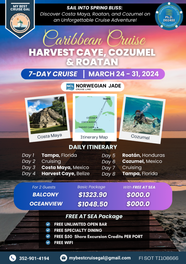 Harvest Caye, Cozumel, & Roatan